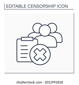 Blacklist Line Icon. People Or Things List.Unacceptable Or Untrustworthy Behavior. Ban. Limited Actions.Censorship Concept. Isolated Vector Illustration. Editable Stroke