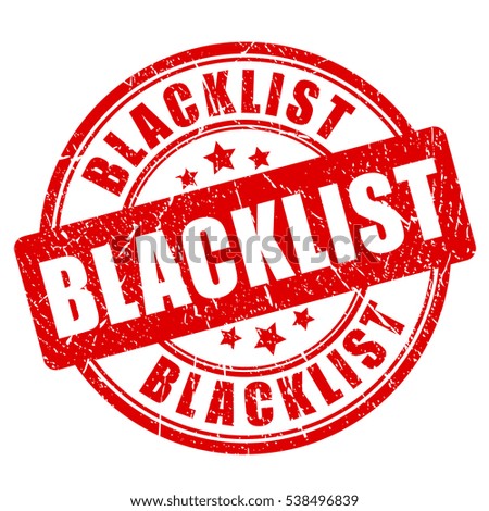 Blacklist old rubber stamp vector illustration isolated on white background. Black list ink imprint. Blacklist stamp.
