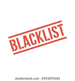 Blacklist Rubber Stamp Grunge Sign