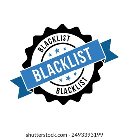 Blacklist Rubber Stamp Grunge Sign