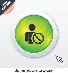 Blacklist sign icon. User not allowed symbol. Green shiny button. Modern UI website button with mouse cursor pointer. Vector