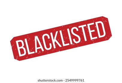 BLACKLISTED Rubber Stamp Seal Vector illustration isolated on white background