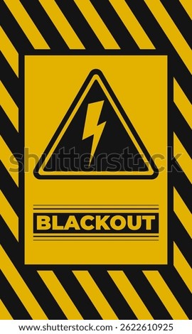 Blackout warning vertical poster. Power outage banner icon and sign on a black and yellow striped background. Vector illustration