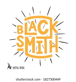 Blacksmith lettering, logo design. Vector illustration.