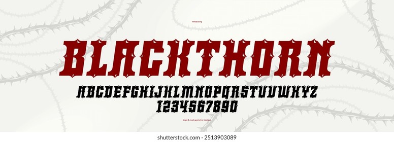 Blackthorn fonte de exibição gótica para emblemas e logotipos, títulos e manchetes, tipografia com espinhos exibe perigo e horror, vintage letras e números do alfabeto artístico, versão em itálico.