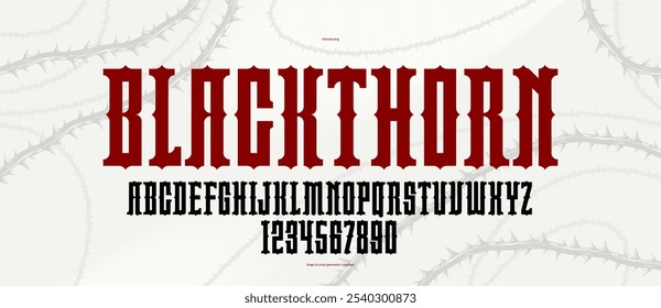 Blackthorn fonte de exibição gótica para emblemas e logotipos, títulos e manchetes, tipografia com espinhos exibe perigo e horror, vintage letras do alfabeto artístico e números.