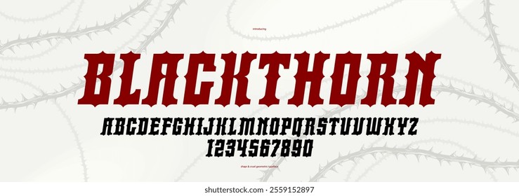 Blackthorn gothic display font for emblems and logos, titles and headlines, typography with thorns displays danger and horror, vintage artistic alphabet letters and numbers, italic version.