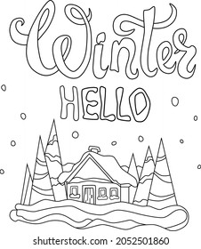 Black-white winter composition for design. Vector illustration with an inscription and a snowy landscape. Hand drawing.