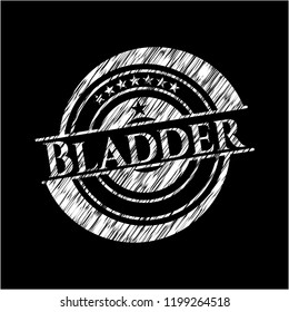 Bladder written on a chalkboard