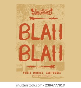 blah Blah and long beach Slogan is dusty vintage tone in tone summer beach print artwork, Big wave with surfing graphic print design for t shirt, poster, sticker and others.