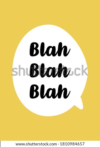 Blah blah blah print for wall decoration with yellow background
