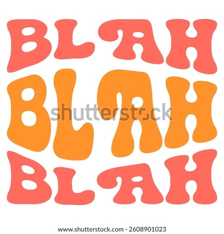 Blah Blah Blah, Sarcasm, Sarcastic, Funny Saying, Funny, DIY Wall Art, Funny Quote, Typography Print, Living Room Print, Silhouette Sublimation Monogram Logo Sign Icon Template Wall Art Home Decor
