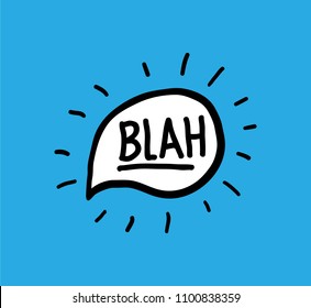 Blah Vector doodle hand written word calligraphy in a shiny speech bubble lettering