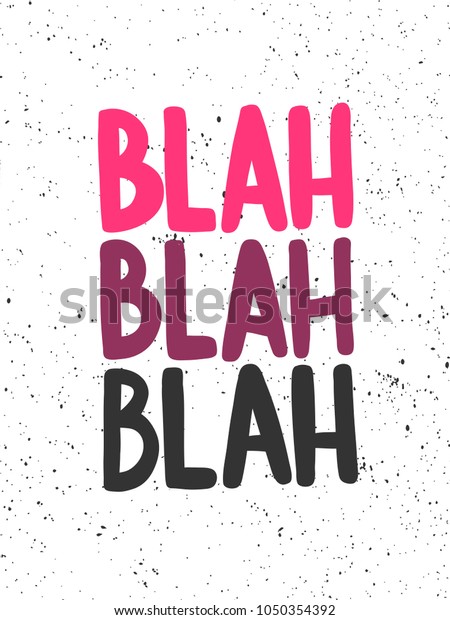 Blah Blah Vector Hand Drawn Text Stock Vector (royalty Free) 1050354392