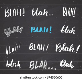 Blah, blah words hand written set vector illustration on chalkboard background