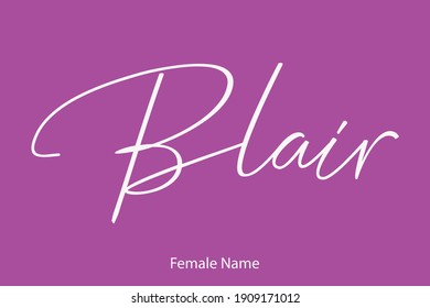 Blair Female name - in Stylish Lettering Cursive Typography Text