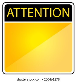 Blank Attention Sign 
