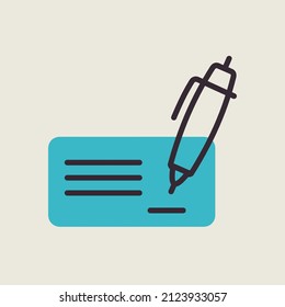 Blank Bank Check With Pen And Signature Icon. E-commerce Sign. Graph Symbol For Your Web Site Design, Logo, App, UI. Vector Illustration, EPS10.