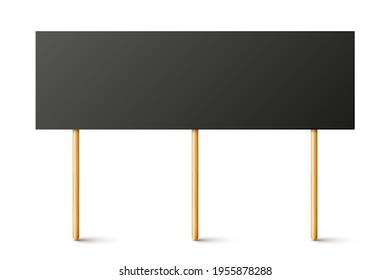 Blank black protest sign with wooden holder. Realistic vector demonstration banner. Strike action cardboard placard mockup.