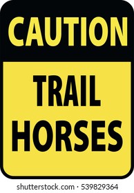 Blank black-yellow caution trail horses label sign on white