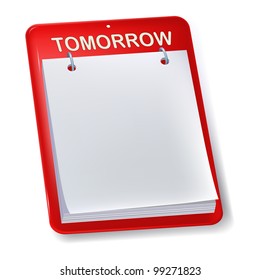 Blank calendar or to do sheet. Isolated. Tomorrow.
