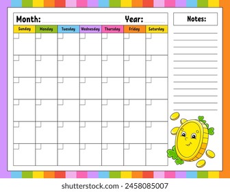 Blank calendar template for one month without dates. Colorful design with a cute character. Vector illustration.