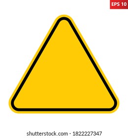 Blank caution sign vector design template isolated on white background.  Illustration of yellow triangle warning sign with empty space inside. Attention. Danger zone. Other danger.