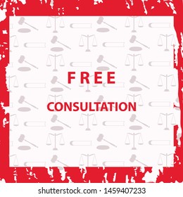 Blank Free consultation - square frame in grunge style - light background with legal symbols - vector.