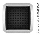 Blank icon with chrome metal frame. Web internet button rounded square shape with perforation texture. The graphic element for design saved as a vector illustration in the EPS file format.