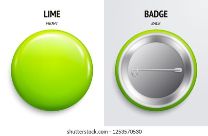 Blank lime glossy badge or button. 3d render. Round plastic pin, emblem, volunteer label. Front and Back Side. Vector.