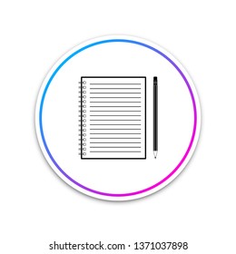 Blank notebook and pencil with eraser icon isolated on white background. Circle white button. Vector Illustration