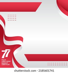 Blank poster template for the 77th Republic of Indonesia Independence Day Celebration. August 17th. Vector illustration