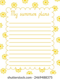 Blank printable My Summer Plans template for seasonal planning with simple yellow suns decor hand drawn vector illustration, things to do reminder, fill in page to organize any life event