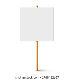 Blank protest sign with wooden holder. Realistic vector demonstration banner. Strike action cardboard placard mockup. 