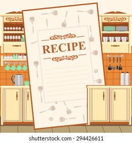 Blank for a recipe on the background of the kitchen environment.