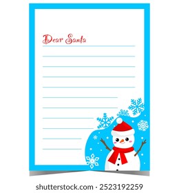 Blank template for Christmas letter to Santa with cute snowman and snowflakes. Ready for print empty document for kids to fill with wish list or greeting during winter holidays celebration.