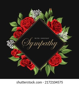 Blank vector frame with red rose flowers and leaves isolated on black. Save the date, sympathy, condolences or strict style postcard design. Sympathy text in frame