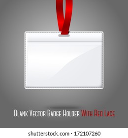 Blank vector realistic horizontal badge holder with bright red light lace. Isolated on grey background for design and branding. Vector