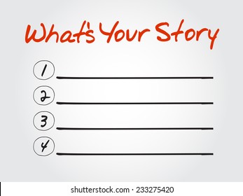 Blank What's Your Story list, vector concept background