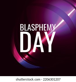 Blasphemy Day. Design suitable for greeting card poster and banner