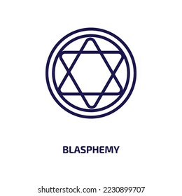 blasphemy icon from religion collection. Thin linear blasphemy, magic, pentacle outline icon isolated on white background. Line vector blasphemy sign, symbol for web and mobile