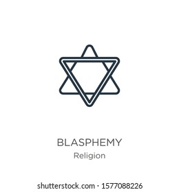 Blasphemy icon. Thin linear blasphemy outline icon isolated on white background from religion collection. Line vector sign, symbol for web and mobile