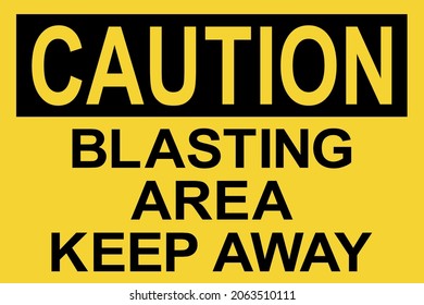 Blasting zone sign