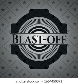 Blast-off-realistisches dunkles Emblem. Vektorillustration Illustration. Detaillierte Angaben.