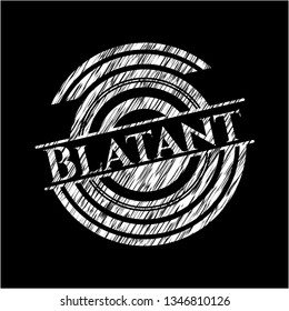 Blatant written with chalkboard texture