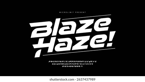 Blaze Haze: Dynamic, bold font that accelerates any design. Modern Sport Slanted Font. Typeface urban style fonts for technology, digital, movie, logo design. Alphabet Collections