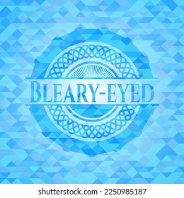 Bleary-eyed light blue emblem. Mosaic background. 