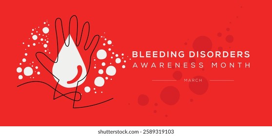  Bleeding Disorders awareness month, held on March.