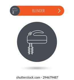 Blender icon. Mixer sign. Gray flat circle button. Orange button with arrow. Vector