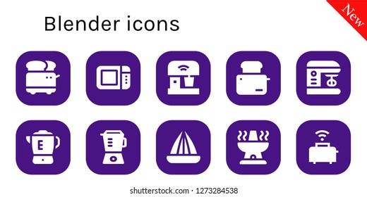  blender icon set. 10 filled blender icons. Simple modern icons about  - Toaster, Microwave oven, Mixer, Blender, Juicer, Oven